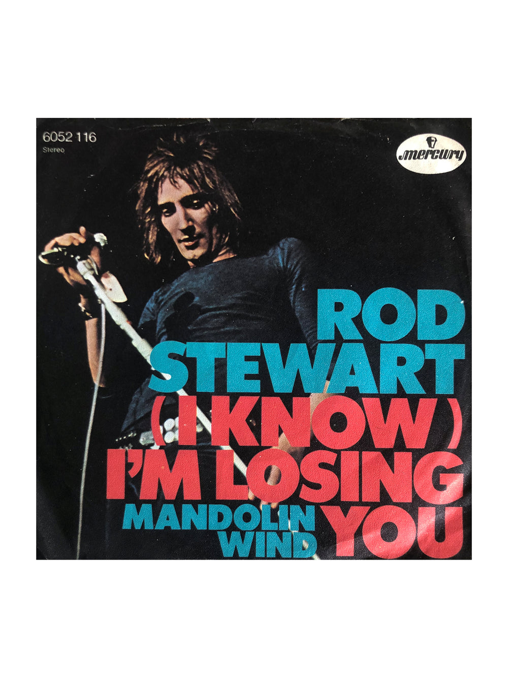 Rod Stewart – (I Know) I'm Losing You  7" Inch Vinyl Single Germany Preloved: 1971