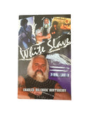 White Slave Charles 'Big Chick' Huntsberry Soft Back Book Prince
