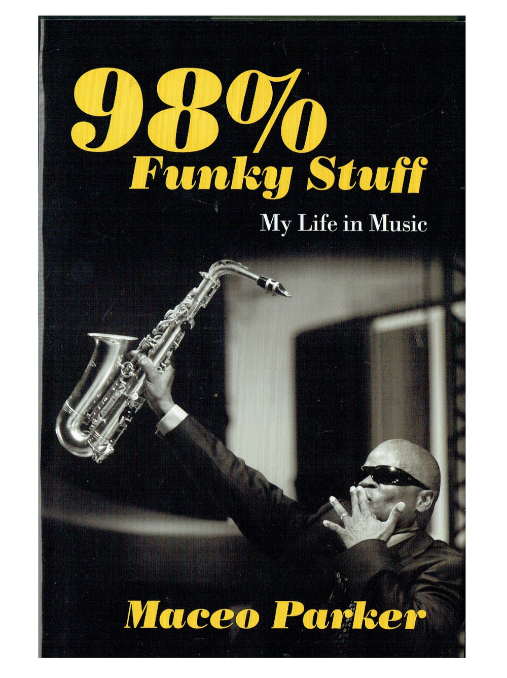 Prince – Maceo Parker 98% Funky Stuff Hardback Book Prince MINT AS NEW SIGNED