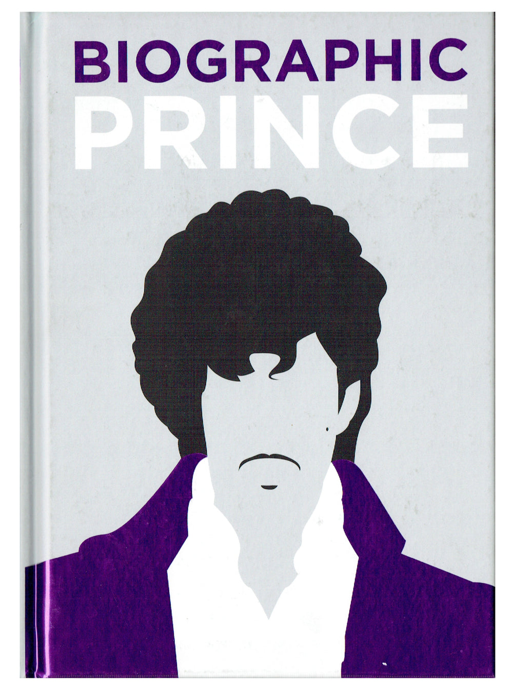 Prince Great Lives in Graphic Form Hardbacked Book Brand New