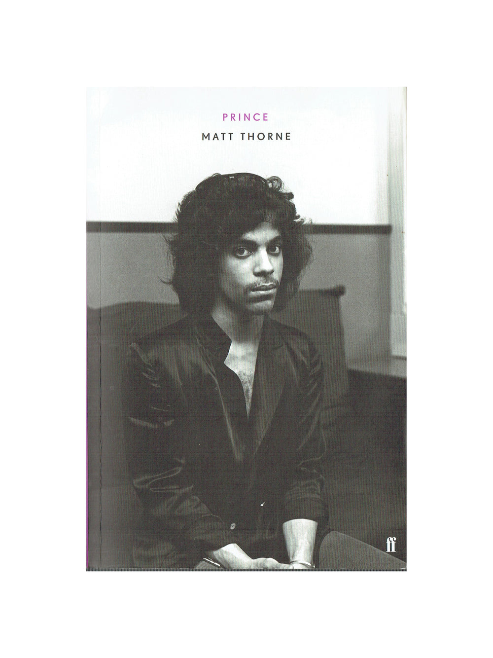 Prince – By Matt Thorne Paperback Softback Book 608 Pages Brand New 1st Edition
