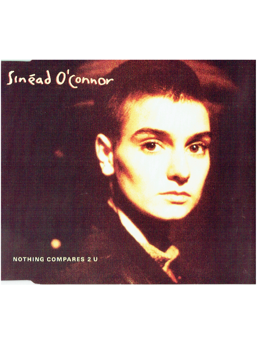 Sinead O'Conner Nothing Compares 2 U EU / UK CD Single 3 Tracks Written By Prince