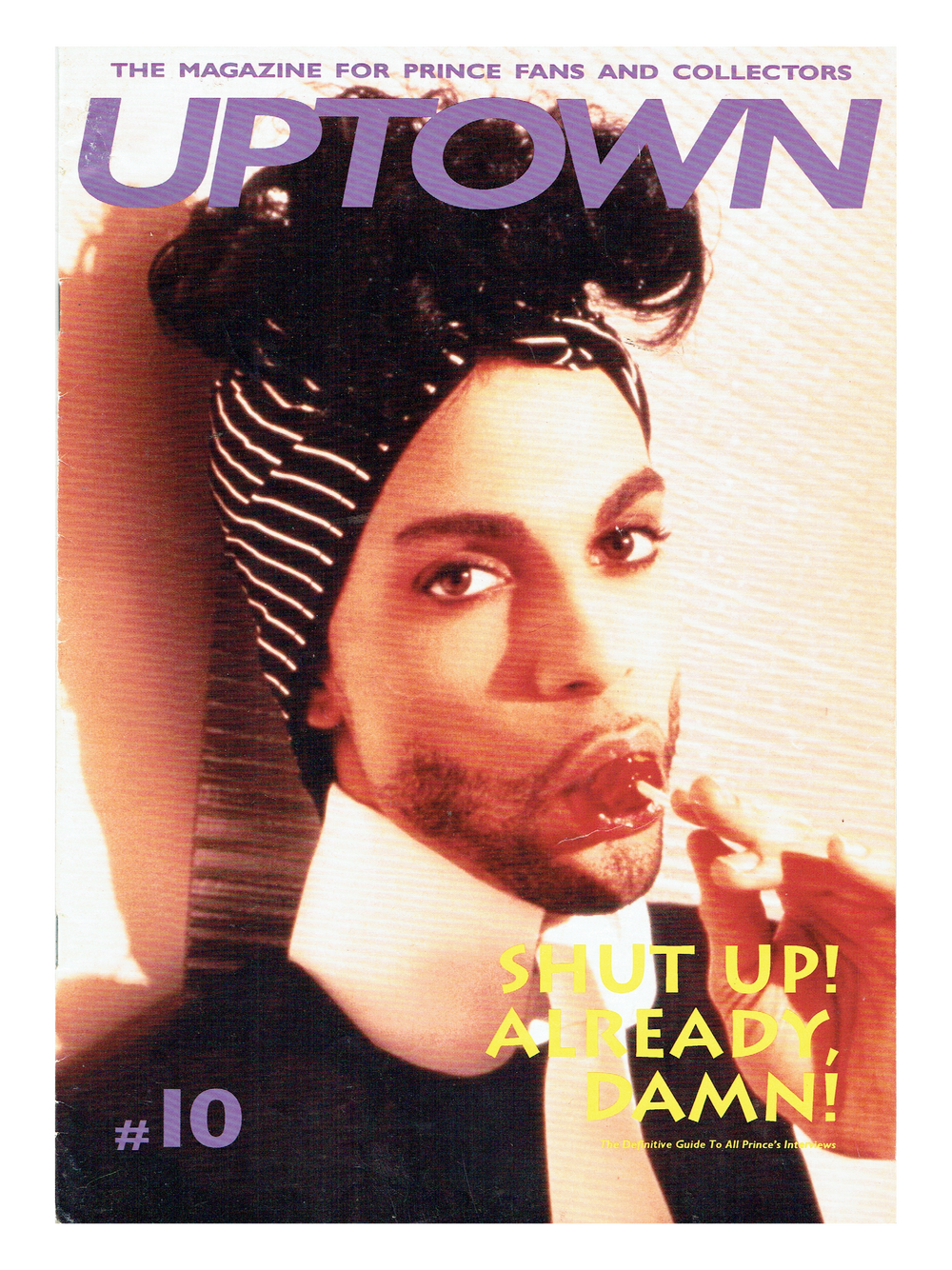 Uptown The Magazine For Prince Fans & Collectors Issue Number 10